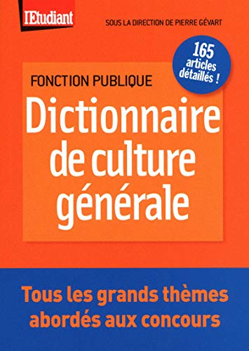 Beispielbild fr Dictionnaire de culture gnrale : A l'usage des candidats aux concours administratifs zum Verkauf von medimops