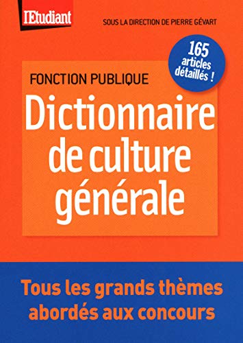 9782817600109: Dictionnaire de culture gnrale: A l'usage des candidats aux concours administratifs