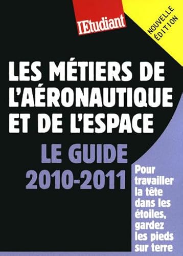 Beispielbild fr Les mtiers de la l'aronautique et de l'espace zum Verkauf von Ammareal