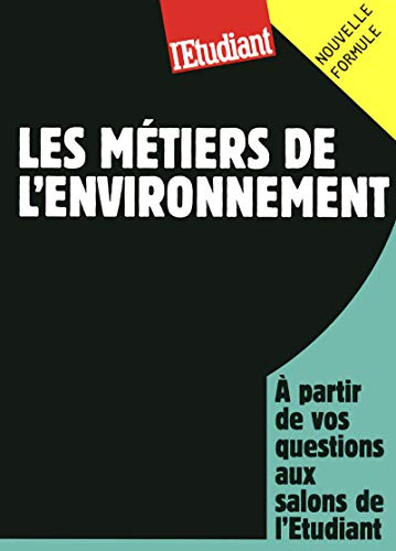 Stock image for LES METIERS DE L'ENVIRONNEMENT for sale by Ammareal