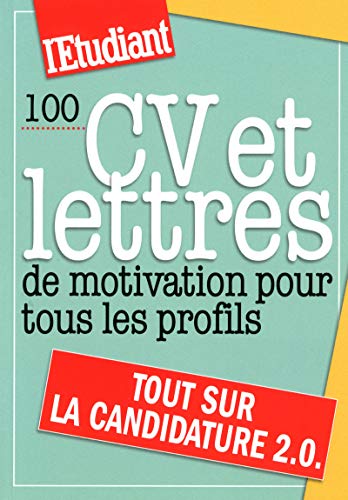 Stock image for 100 CV et lettres de motivation pour tous les profils for sale by medimops