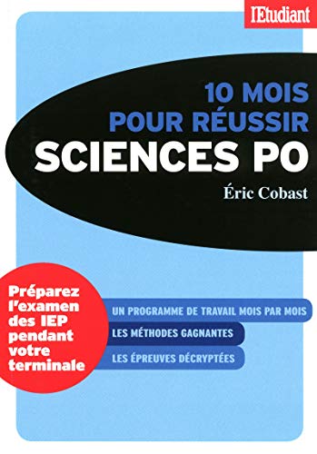 Stock image for 10 MOIS POUR REUSSIR SCIENCES PO for sale by Librairie Th  la page