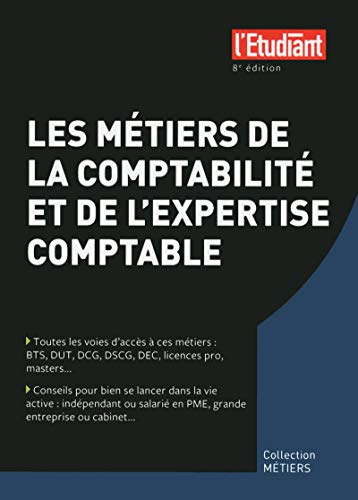 Stock image for Les mtiers de la comptabilit et de l'expertise comptable for sale by Ammareal