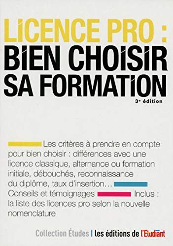 Stock image for Licence pro : bien choisir sa formation 3e dition for sale by Ammareal