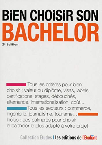 Stock image for Bien choisir son bachelor 2e dition Dauvergne, Graldine for sale by BIBLIO-NET