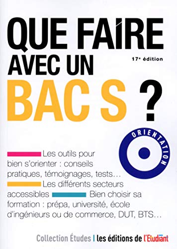 Stock image for Que faire avec un Bac S 17e dition for sale by Librairie Th  la page