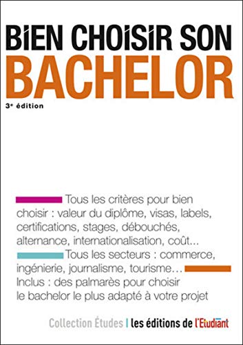 Stock image for Bien choisir son bachelor 3e dition for sale by Ammareal