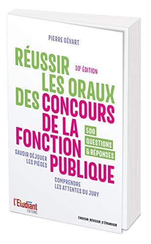 9782817606576: Russir les oraux des concours de la fonction publique 10e dition