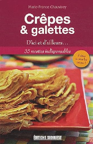 Stock image for Crepes Et Galettes, D'Ici Et D'Ailleurs for sale by Ammareal