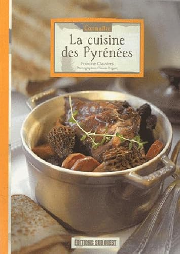 Imagen de archivo de Connaitre La Cuisine Des Pyrenees a la venta por Ammareal