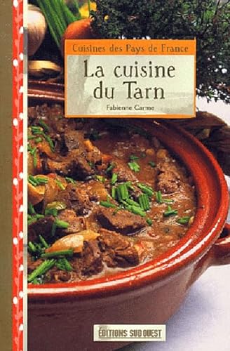 Beispielbild fr La cuisine du Tarn zum Verkauf von medimops