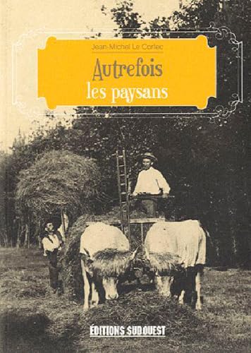 Stock image for Autrefois les paysans for sale by secretdulivre