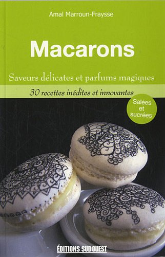 Stock image for Macarons: Saveurs d licates et parfums magiques for sale by WorldofBooks