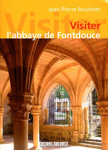 Stock image for Visiter l'Abbaye de Fontdouce for sale by Ammareal