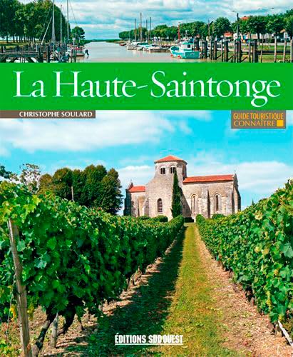 Beispielbild fr Connaitre La Haute-Saintonge zum Verkauf von Ammareal