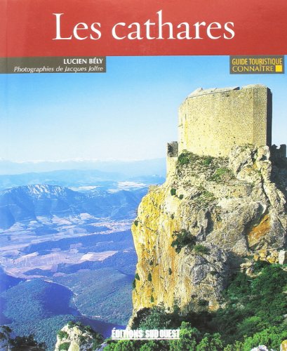 Beispielbild fr Connaitre Les Cathares zum Verkauf von Ammareal