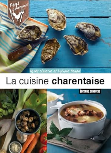 9782817703480: Cuisine Charentaise (La) (FIN DE SERIE - Cuisine & Vin)