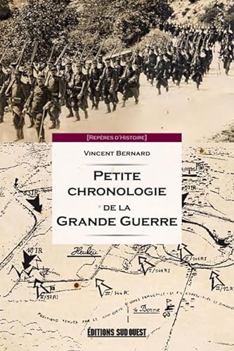 Beispielbild fr Petite Chronologie De La Grande Guerre zum Verkauf von Ammareal