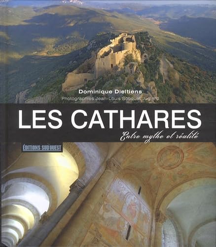 Beispielbild fr Cathares, Entre Mythe et Realite zum Verkauf von LeLivreVert