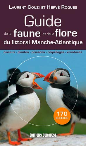 9782817704043: Guide Faune Et Flore Manche-Atlantique (Guide Nature)