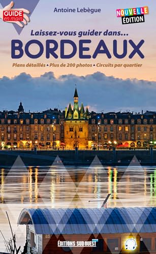 Stock image for Dans Bordeaux (Laissez Vous Guider) for sale by Ammareal