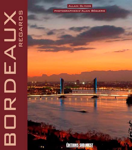 Stock image for Bordeaux : regards for sale by LeLivreVert