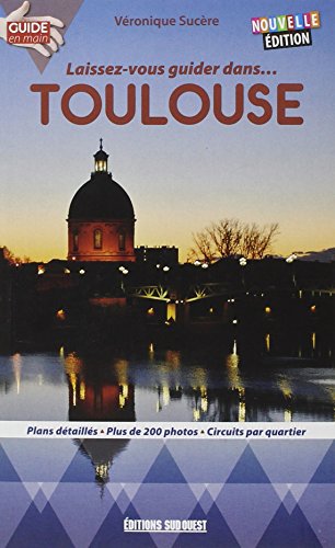 Beispielbild fr Laissez Vous Guider Dans Toulouse SUCERE Veronique zum Verkauf von BIBLIO-NET