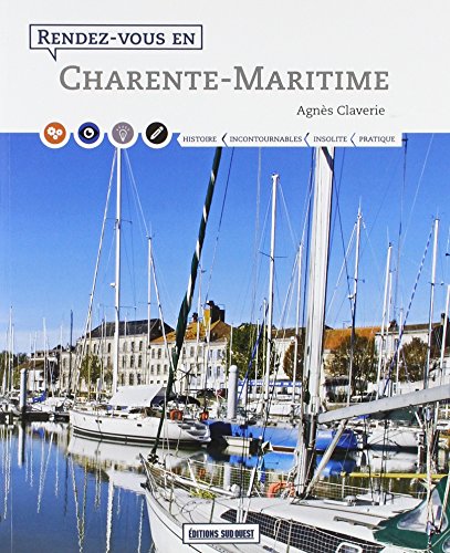 Beispielbild fr Rendez-Vous En Charente-Maritime [Broch] CLAVERIE Agnes zum Verkauf von BIBLIO-NET