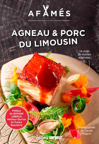 Beispielbild fr Agneau & Porc Du Limousin : 28 Recettes Des Chefs Afams, 2 Recettes De Guillaume Gomez zum Verkauf von RECYCLIVRE