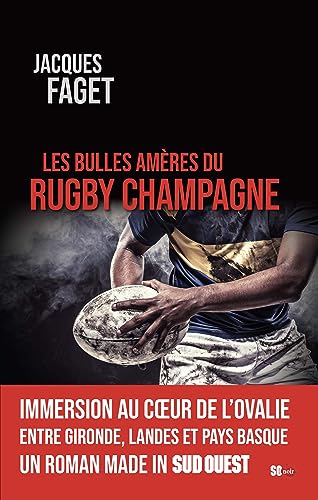 Stock image for LES BULLES AMRES DU RUGBY CHAMPAGNE for sale by medimops