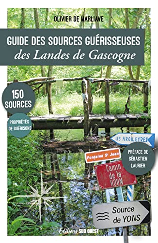 Stock image for Guide des sources gurisseuses des Landes de Gascogne for sale by Gallix