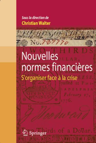 Stock image for Nouvelles normes financires: S'organiser face  la crise for sale by Ammareal
