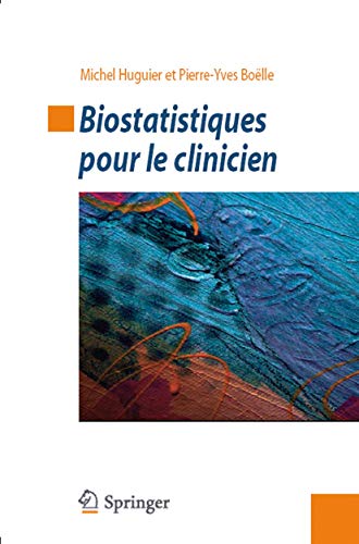 Beispielbild fr Biostatistiques pour le clinicien (French Edition) zum Verkauf von Gallix