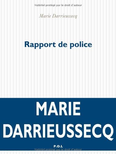 Rapport de Police (Accusations de Plagiat et Autres Modes de Su (9782818002605) by [???]