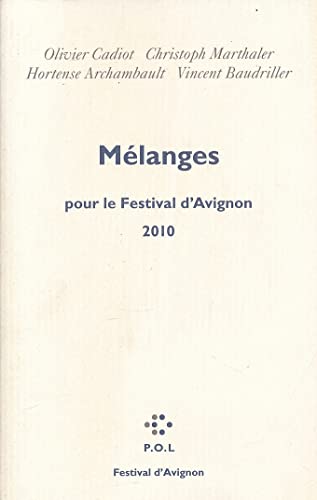 Imagen de archivo de Mlanges pour le Festival d'Avignon 2010 a la venta por Ammareal