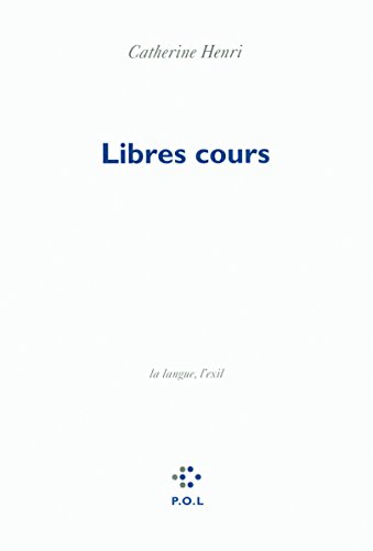 Stock image for Libres cours: La langue, l'exil for sale by Ammareal