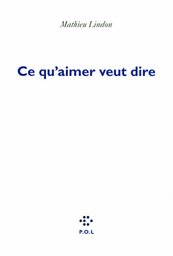 Stock image for Ce qu'aimer veut dire (French Edition) for sale by Better World Books: West
