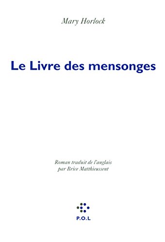 Stock image for Le Livre des mensonges for sale by Ammareal