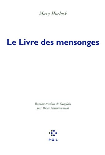Stock image for Le Livre Des Mensonges for sale by RECYCLIVRE