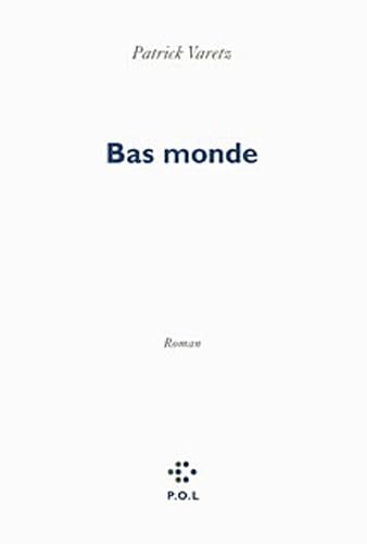 9782818016275: Bas monde