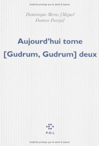 Stock image for Aujourd'hui tome [Gudrum, Gudrum] deux: Russites disparatistes for sale by Ammareal