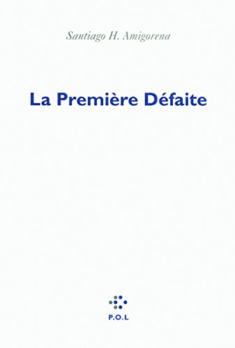 Stock image for La Premire Dfaite for sale by Ammareal