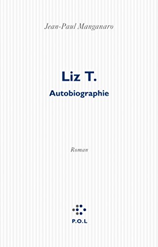 Stock image for Liz T.: Autobiographie for sale by Ammareal
