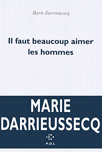 Stock image for Il faut beaucoup aimer les hommes (French Edition) for sale by St Vincent de Paul of Lane County