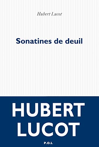 Stock image for Sonatines de deuil Lucot,Hubert for sale by LIVREAUTRESORSAS