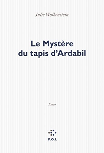 9782818037768: Le Mystre du tapis d'Ardabil