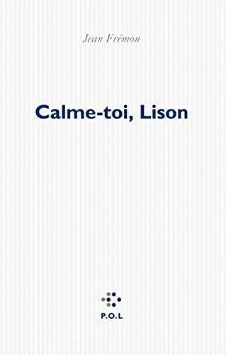 Stock image for Calme-toi, Lison [Broch] Frmon,Jean for sale by BIBLIO-NET