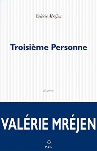 Stock image for Troisime Personne (Fiction) (French Edition) for sale by Better World Books