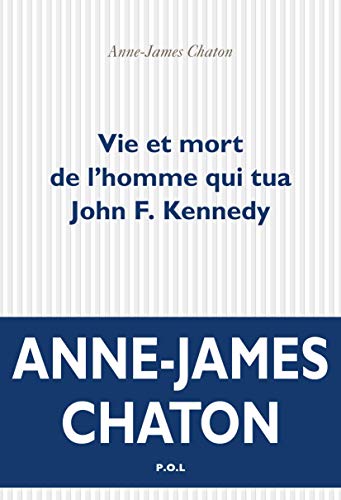 Beispielbild fr Vie Et Mort De L'homme Qui Tua John F. Kennedy zum Verkauf von RECYCLIVRE