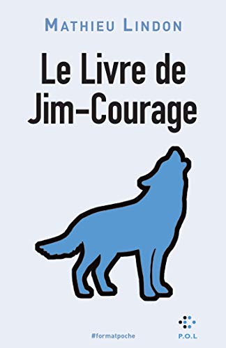 Stock image for Le Livre de Jim-Courage [Poche] Lindon,Mathieu for sale by BIBLIO-NET